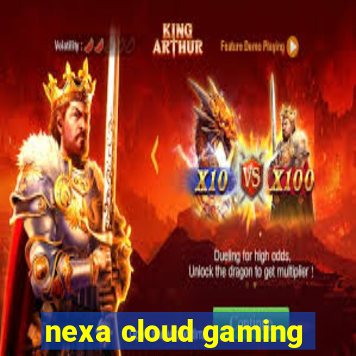 nexa cloud gaming